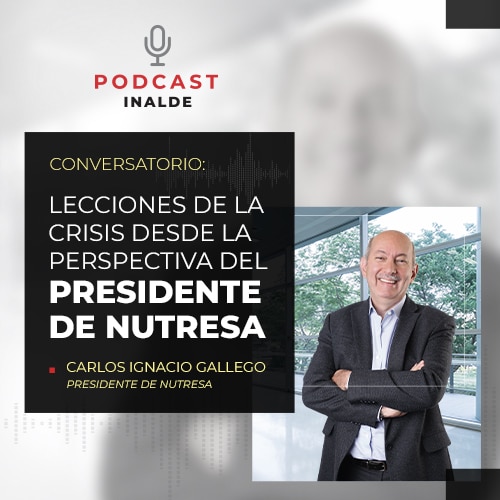 Podcast Carlos Gallego Pdte Nutresa